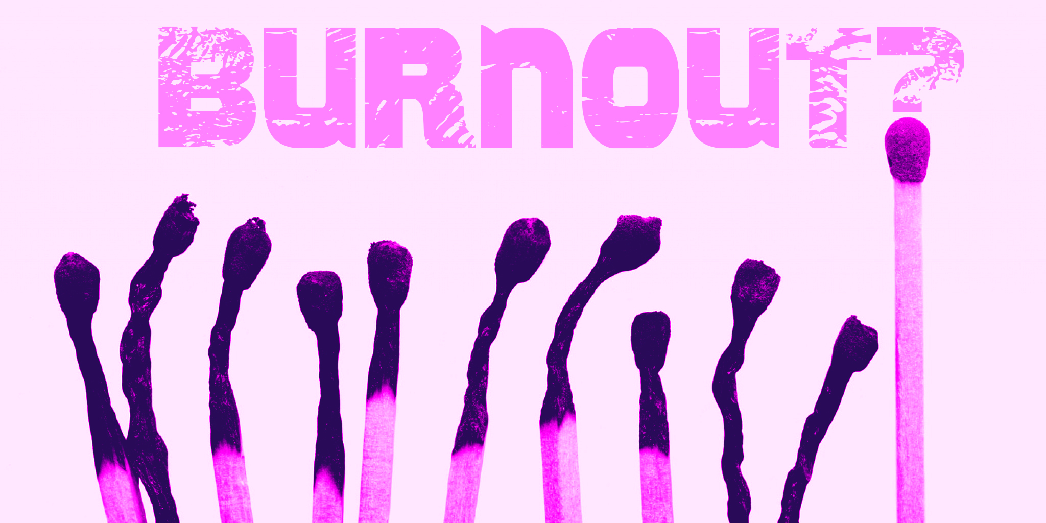 7 étapes pour passer du Burnout à incroyablement motivé