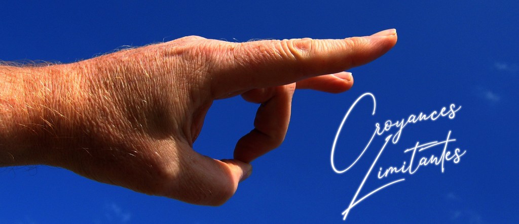 Comment vous débarrasser de vos croyances limitantes une fois pour&nbsp;toutes