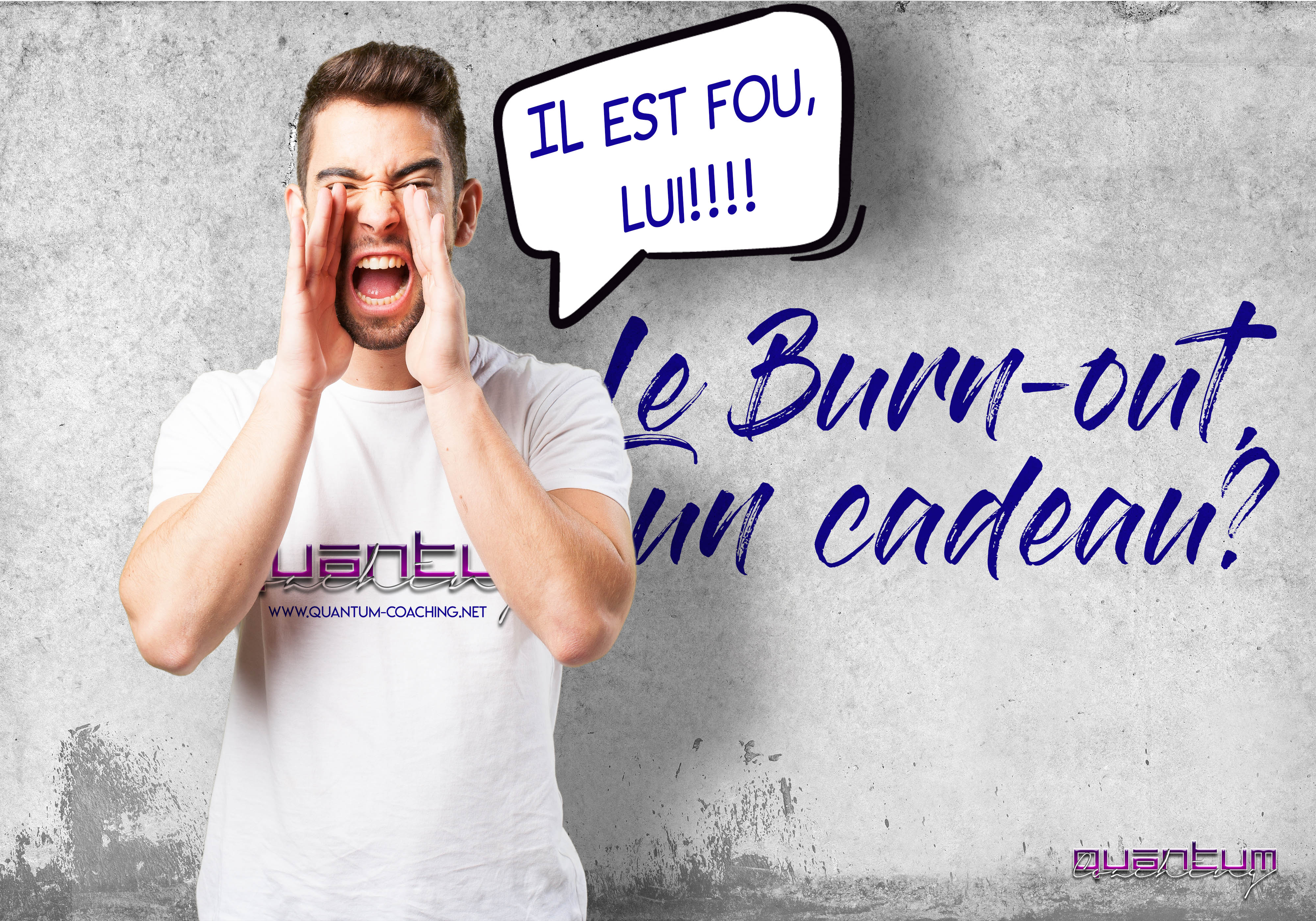 Le Burn-out, un Cadeau? - www.quantum-coaching.net